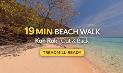 19 MIN BEACH WALK | Koh Rok (Island Shoreline) | Out &amp; Back | Treadmill-Friendly route preview